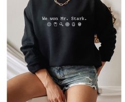 We Won Mr Stark Spider-Man Quote Unisex Sweatshirt