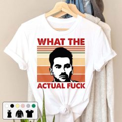 What The Actual Fck Vintage David Rose Schitt’s Creek Unisex T-Shirt