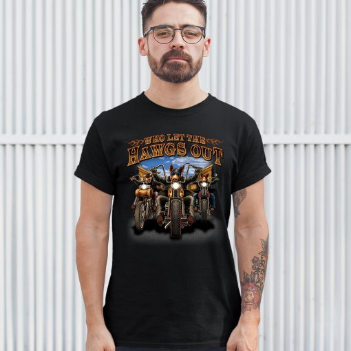 Who Let The Hawgs Out Biker Motorcycle Gang Live To Ride Unisex T-Shirt