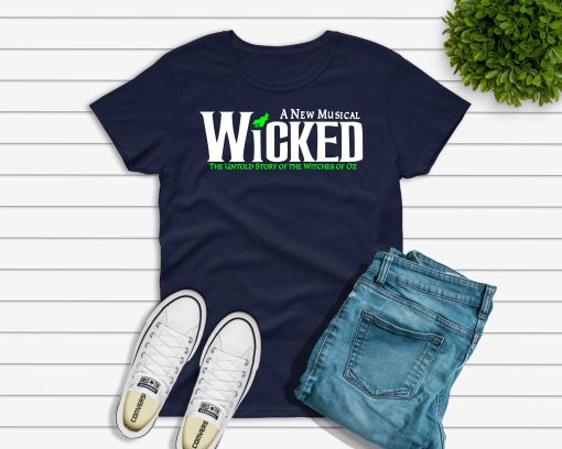 Wicked Broadway A New Musical The Untold Story Of The Witches Unisex T-Shirt