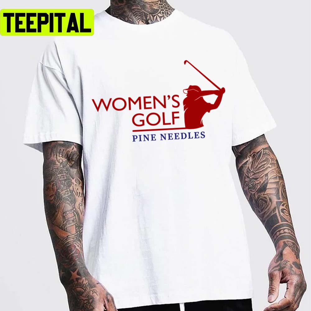 Women’s Pine Needles Golf Pga Tour Unisex T-Shirt