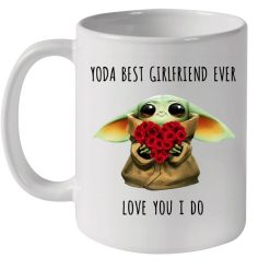 Yoda Best Girlfriend Ever Love You I Do Funny Premium Sublime Ceramic Coffee Mug White