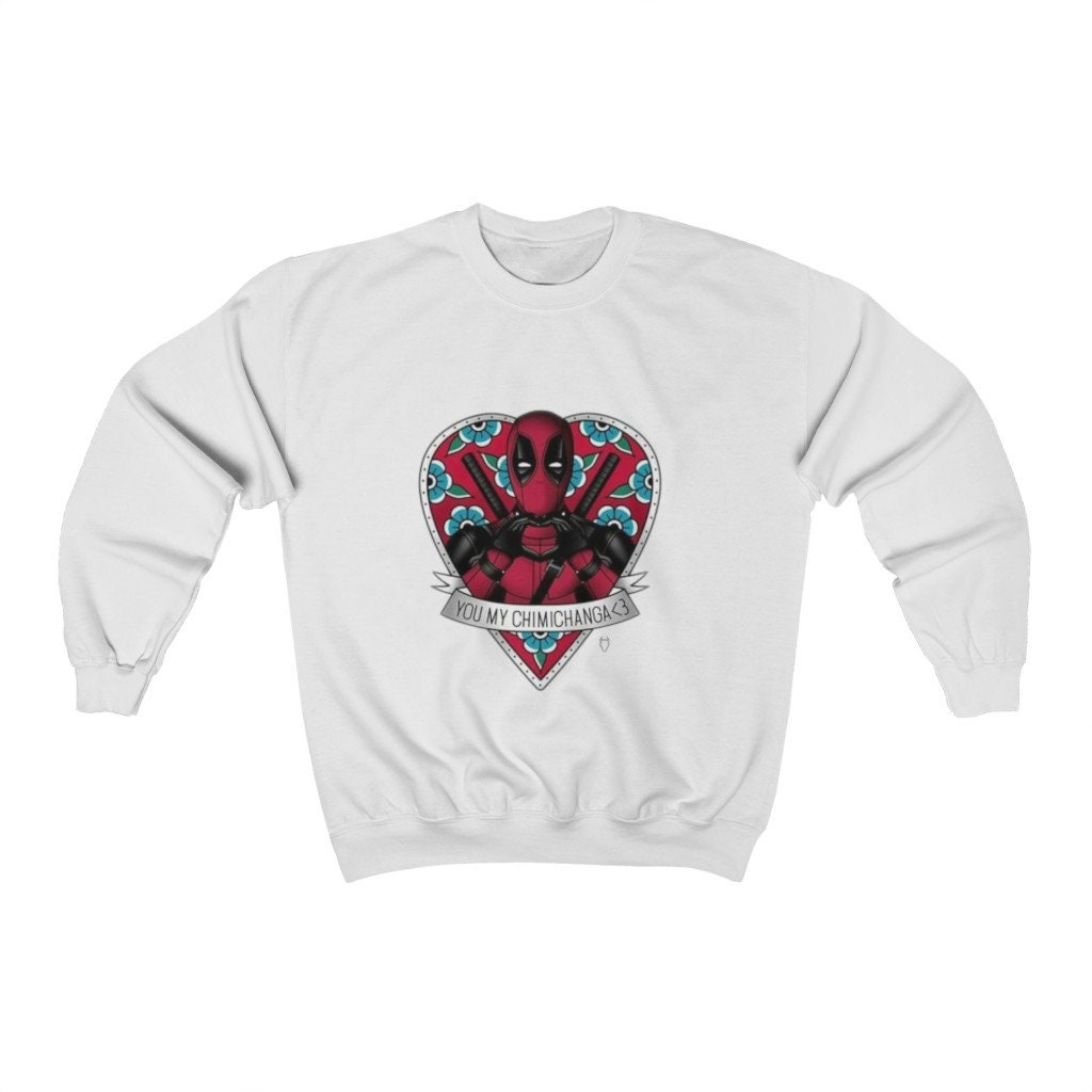 You Are My Chimichanga Marvel's Deadpool Unisex Sweatshirt