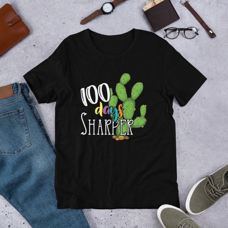 100 Days Sharper Cactus Sharp Funny Pun Teacher T-Shirt