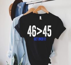 4645, 46 Is Greater Than 45 Unisex T-Shirt