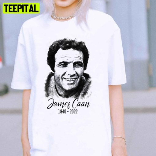 Rip James Caan 1940 2022 Thank You For The Memories Black Art  Unisex T-Shirt