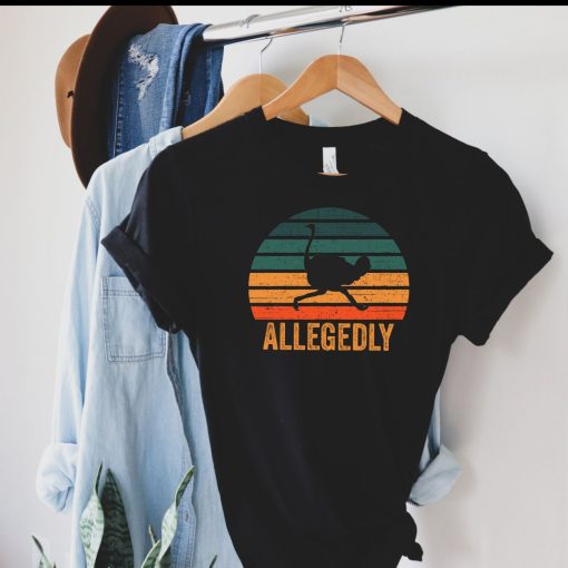 Allegedly Ostrich Unisex T-Shirt