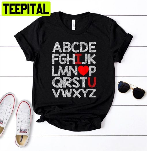 Alphabet Love Abc I Love You Unisex T-Shirt