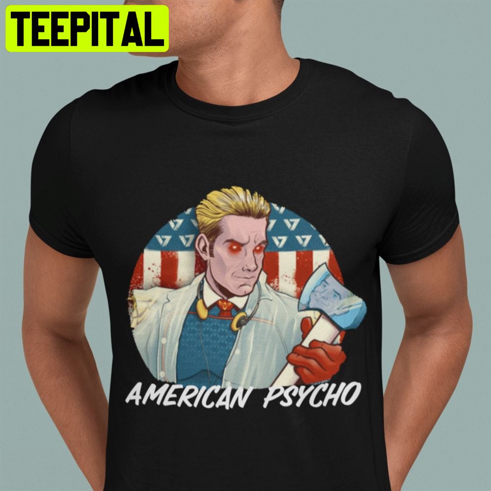 American Psycho The Boys Homelander Unisex T-Shirt