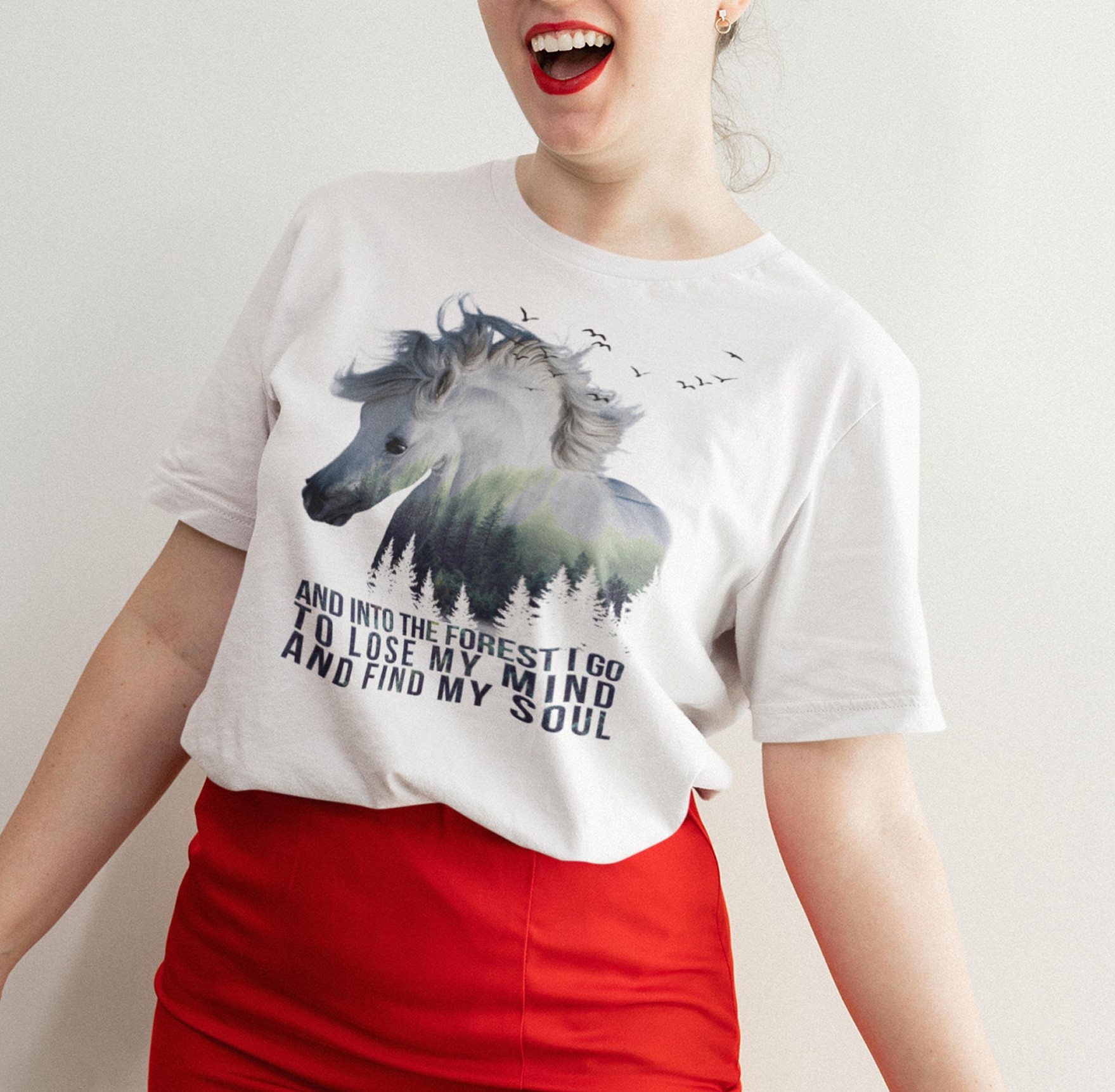 And Into The Forest I Go To Lose My Mind And Find My Soul Horse Unisex T-Shirt