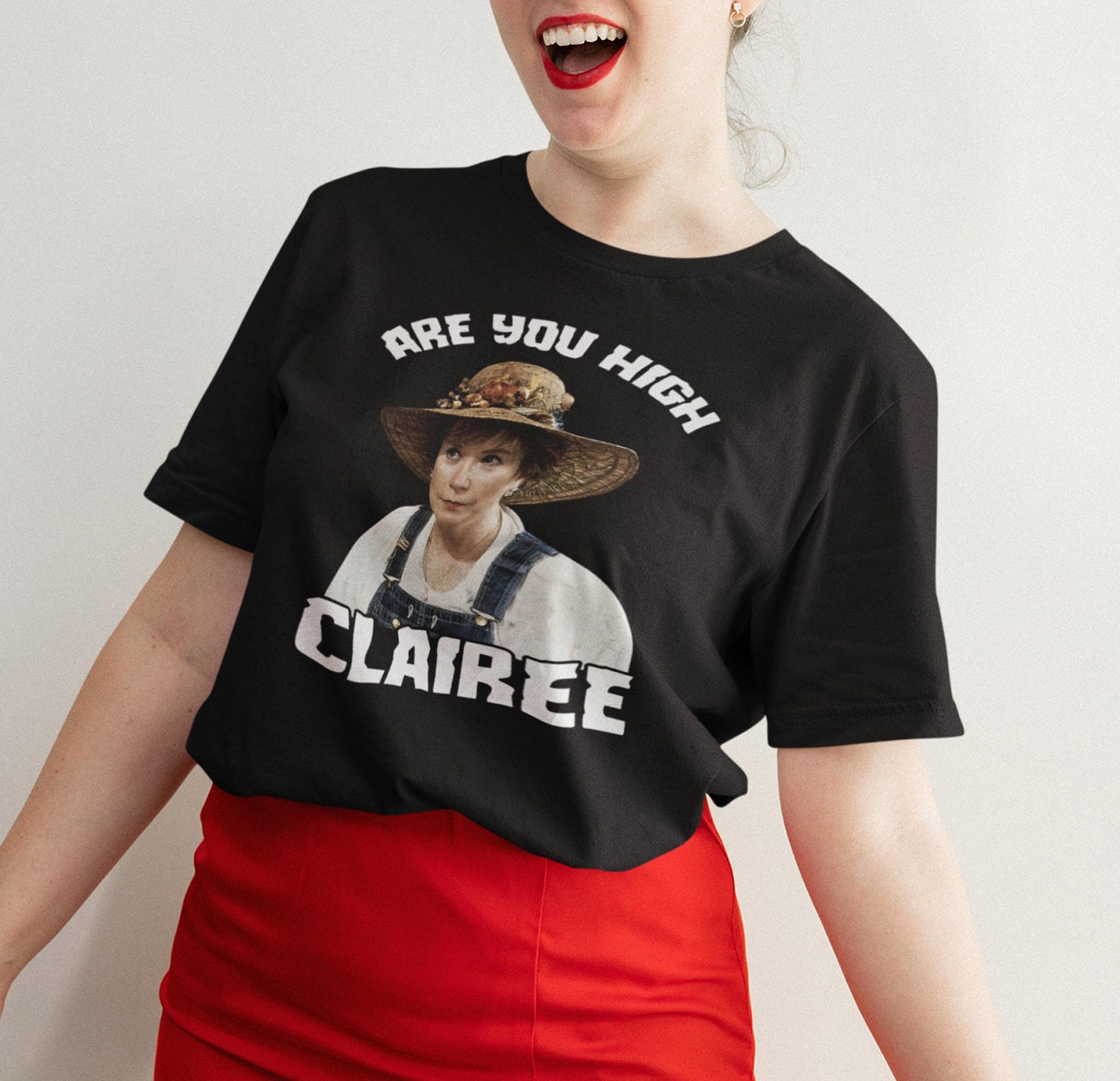 Are You High Clairee Sl Magnolias Comedy Movie 80s Movie Unisex T-Shirt