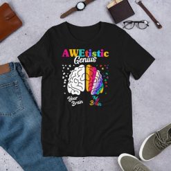 Awetistic Genius Your Brain My Brain Autism Awareness Short-Sleeve Unisex T-Shirt