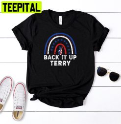 Back It Up Terry Put It In Reverse Unisex T-Shirt