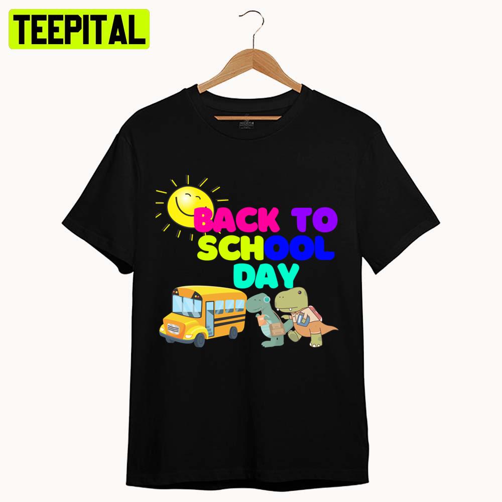 Back To School Day Schools Bus Unisex T-Shirt