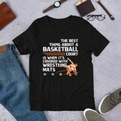 Basketball Wrestling Mats Wrestlers Funny T-Shirt