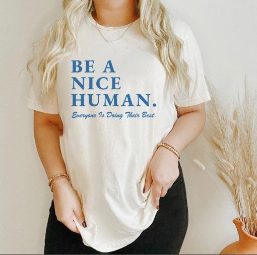 Be a Nice Human Retro Aesthetic T-Shirt