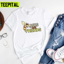 Bees Are Friends Save The Bees Unisex T-Shirt