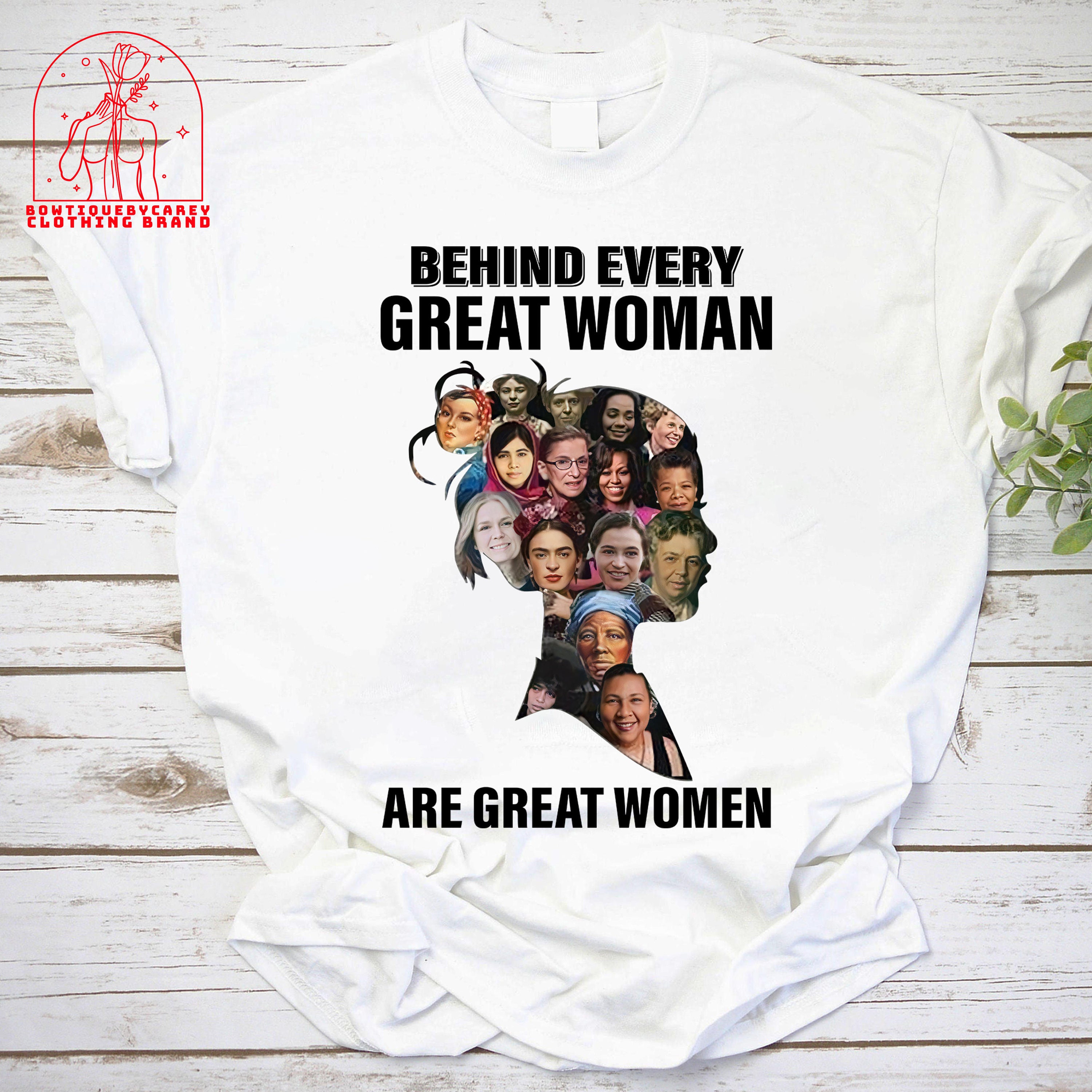 Behind Every Great Woman Are Great Women Feminists Woman Rights Rbg Ruth Bader Ginsburg Unisex T-Shirt