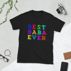 Best Baba Ever Shirt