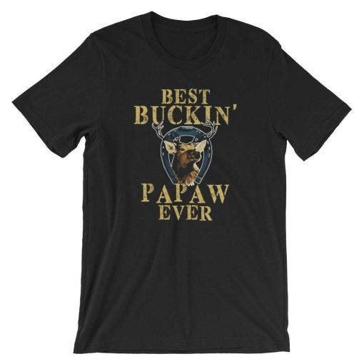 Best Bucking Papaw Ever Deer Hunting Fathers Day Gift T-Shirt