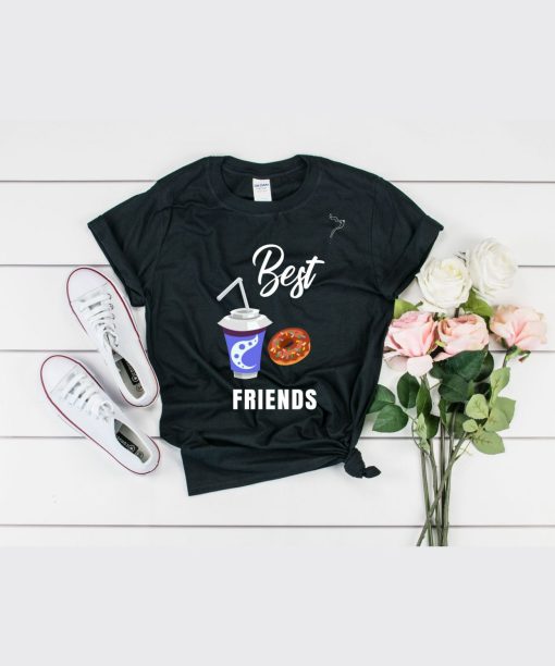 Best Friends Foodie Coffee And Donut Unisex T-Shirt