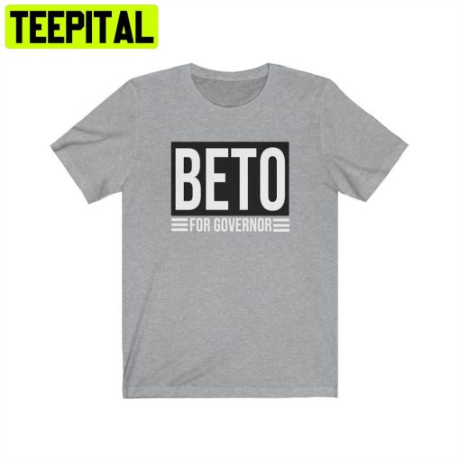 Beto For Governor Unisex T-Shirt