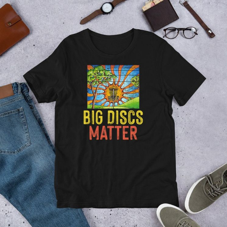 Big Discs Matter – Disc Golf Lover Short-Sleeve Unisex T-Shirt
