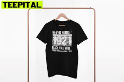 Black Wall Street Black History Month 2022 Unisex T-Shirt