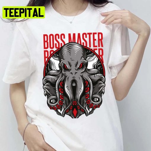 Boss Master Octopus Talk To Me Goose Colored Design Unsex T-Shirt