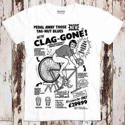 Clag Gone Peadel Away Those Tag Nut Blues Funny Unisex T-Shirt