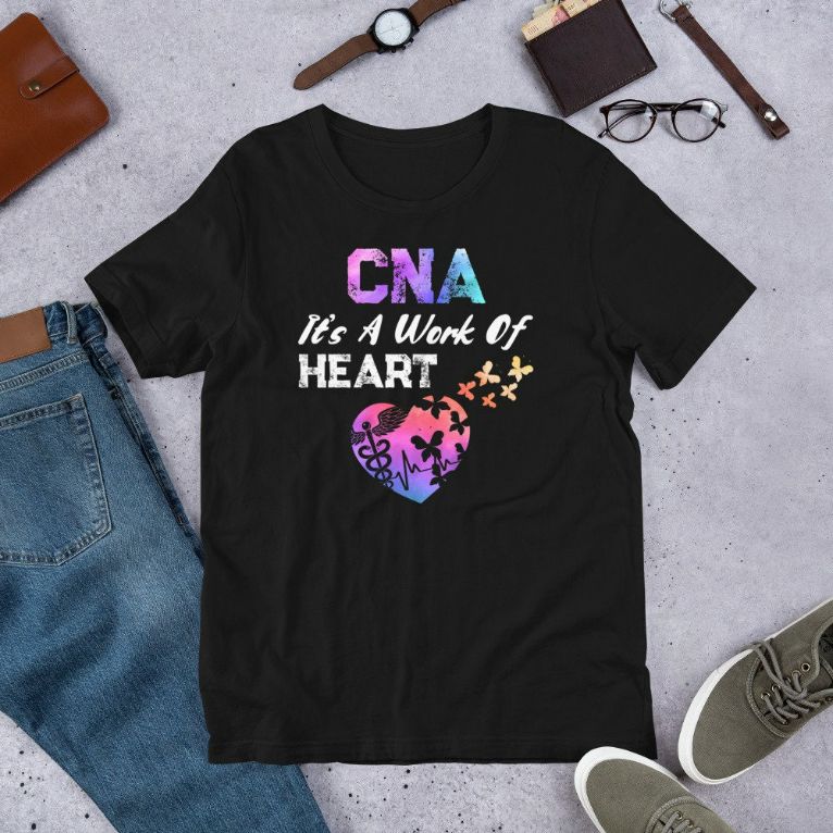 CNA Its A Work Of Heart Nurse Happy Certified Nurses Day Short-Sleeve Unisex T-Shirt