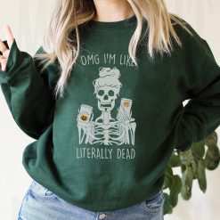 Custom Monogrammed Omg I Like Literally Dead Halloween Skeleton Unisex T-Shirt