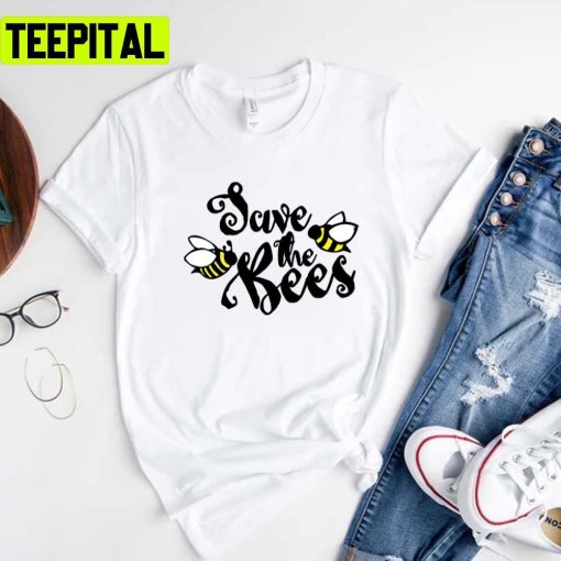 Cute Text Save The Bees Unisex T-Shirt