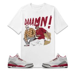 Daaamn Match Jordan 3 Retro Cardinal Red Unisex T-Shirt