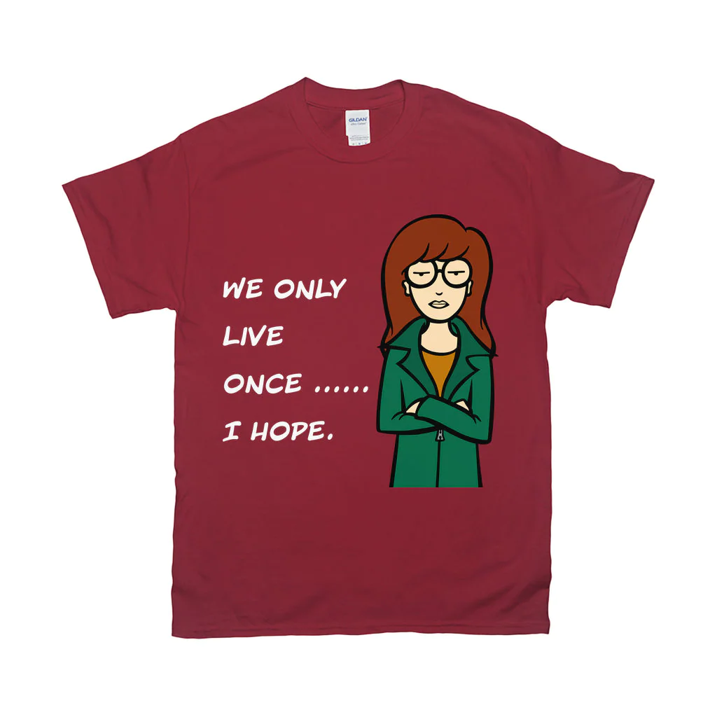 Daria Sarcasm Mtv 90s Show Sick And Sad World Parody Antisocial Phrases Unisex T-Shirt