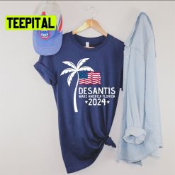 Desantis Make America Florida 2024 Unsiex T-Shirt