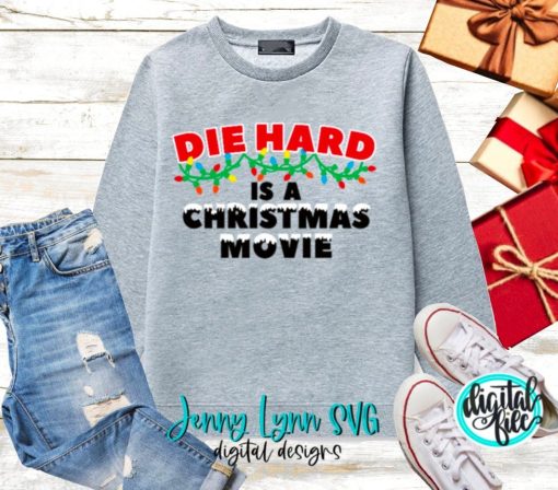 Die Hard Is A Christmas Movie Unisex Sweatshirt