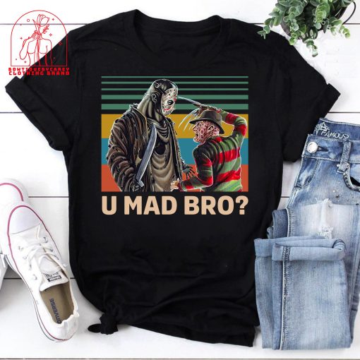 Freddy Krueger And Jason Voorhees U Mad Bro Horror Movie Horror Characters Halloween Unisex T-Shirt