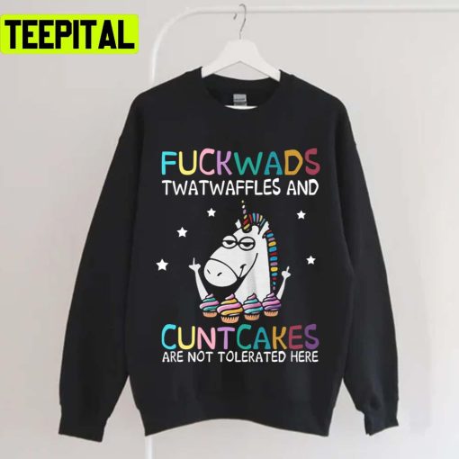 Fuckwads Twatwaffles And Cuntcakes Unicorn Illustration Unisex T-Shirt