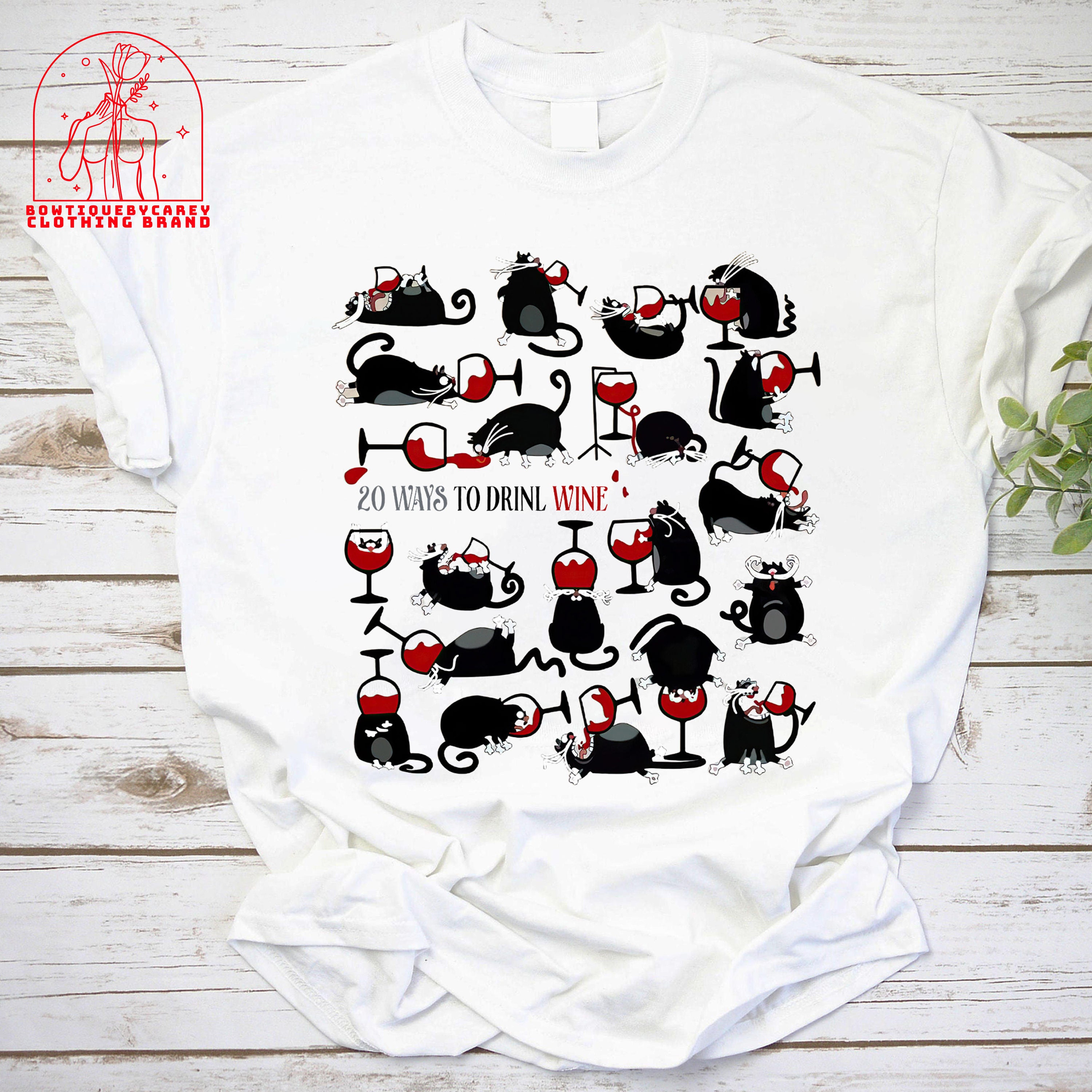 Funny Cats 20 Ways To Drink Wine Cat Kitten Black Unisex T-Shirt