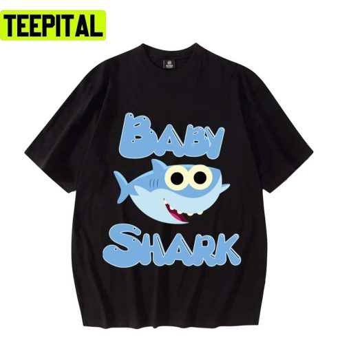 Funny Song Baby Shark Design Unsex T-Shirt