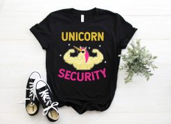 Funny Unicorn Security Shirt