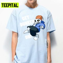 Get Dunked On Undertale Graphic Sans Unisex T-Shirt