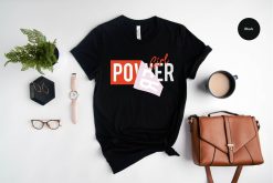 Girl Power Shirt