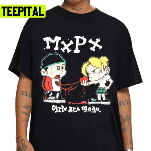 Girls Are Mean Mxpx Band Unisex T-Shirt