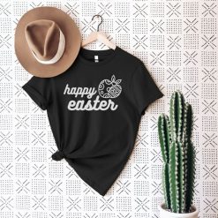 Happy Easter Shirt