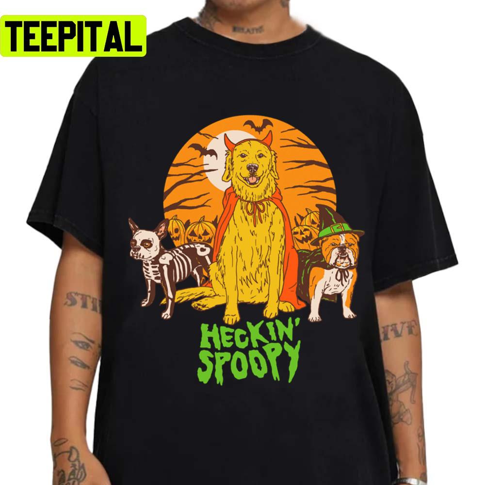 Heckin' Spoopy Design For Halloween Unisex T-Shirt