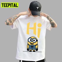 Hi Minions The Rise Of Gru Unisex T-Shirt