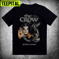 Horror The Crow Believe In Angel Unisex T-Shirt