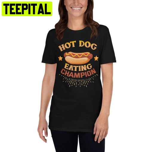 Hot Dog Eating Contest Champion Unisex T-Shirt